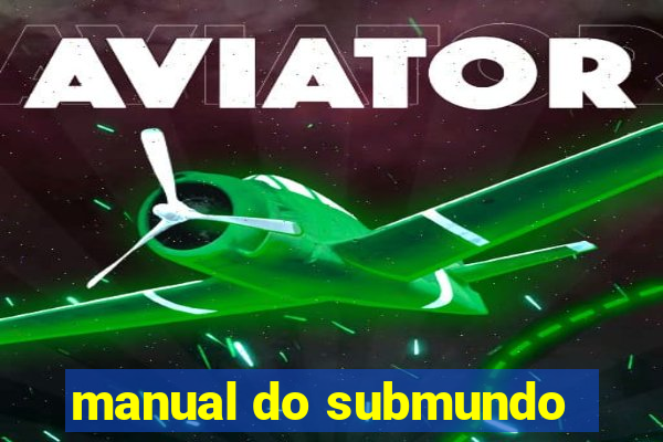 manual do submundo